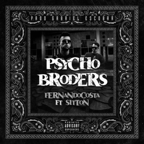 Psycho Broders (feat. Sitton) | Boomplay Music