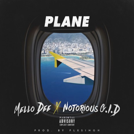 Plane ft. Notorious G.I.D | Boomplay Music