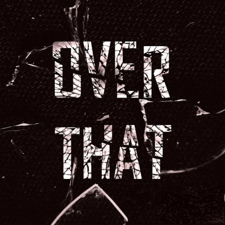 Over That | Boomplay Music