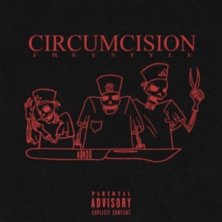 Circumcision (Freestyle) [feat. Dered & 6eezy]