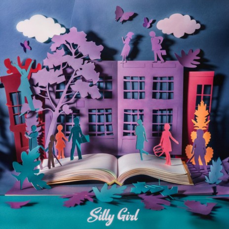 silly girl | Boomplay Music