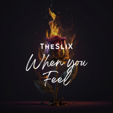 When You feel