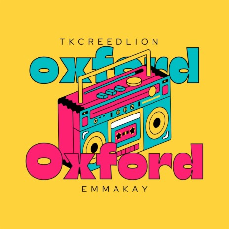Oxford ft. Emmakay | Boomplay Music