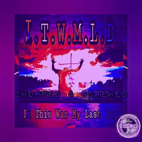 If This Was My Last Day (Chopped & Screwed) ft. KSN | Boomplay Music