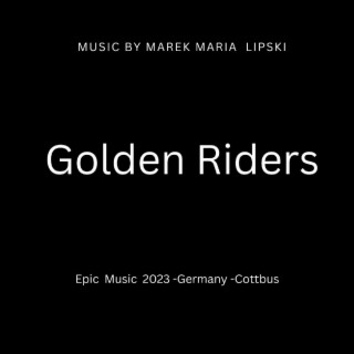 Golden Riders (Epic Background Music)