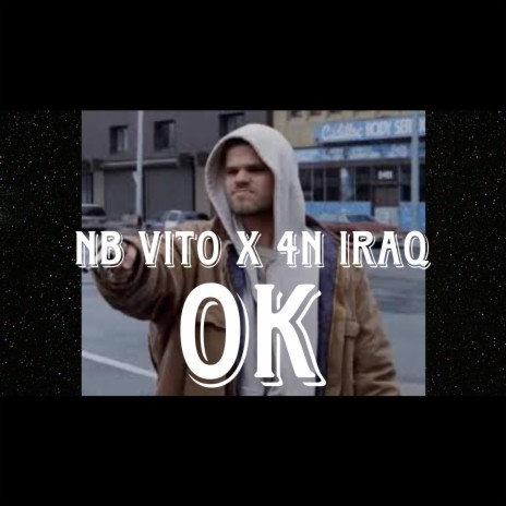 OK ft. 4n Iraq | Boomplay Music