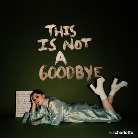 This Is Not A Goodbye | Boomplay Music