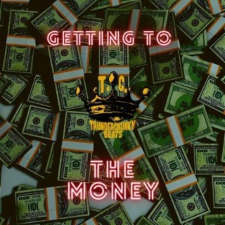 Getting to the money