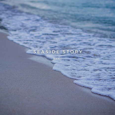 Seaside Story | Boomplay Music