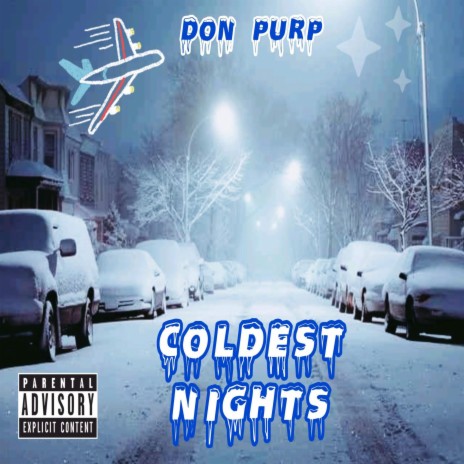 Coldest Nights | Boomplay Music