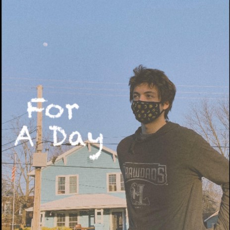 For A Day | Boomplay Music