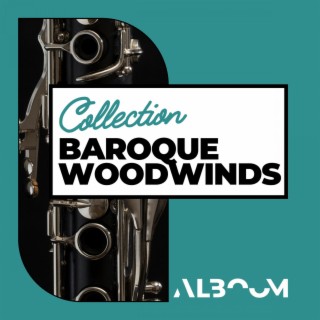 Collection Baroque Woodwinds