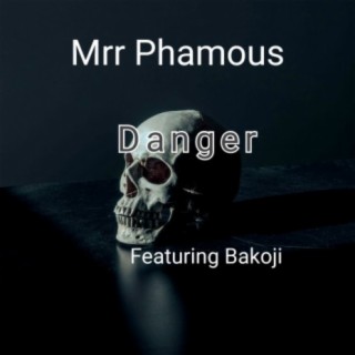 Danger ft. Bakoji lyrics | Boomplay Music