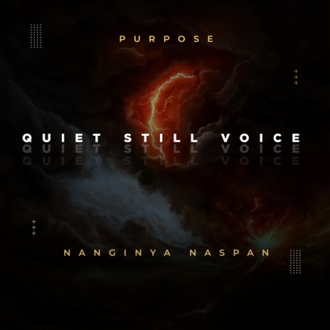 Quiet Still Voice ft. Nanginya Naspan | Boomplay Music