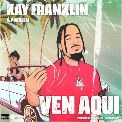 Ven Aqui ft. Problem | Boomplay Music