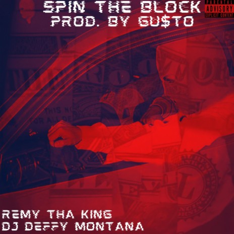 Spin The Block ft. DJ Deffy Montana | Boomplay Music