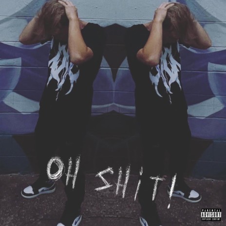 oh shit! | Boomplay Music