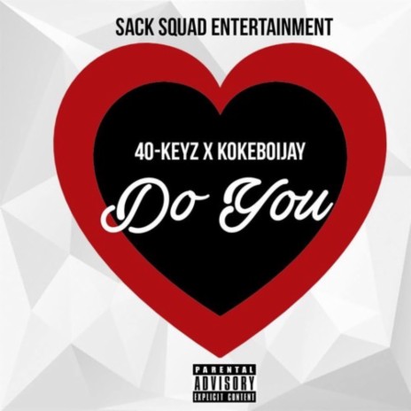 Do You ft. KokeBoiJay | Boomplay Music