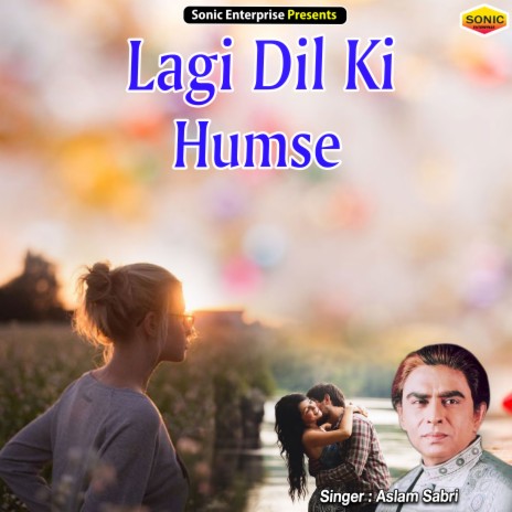 Lagi Dil Ki Humse (Ghazal)