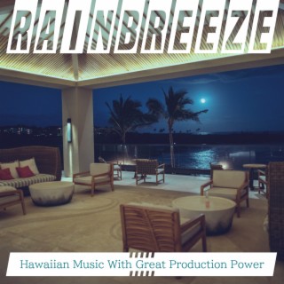 Hawaiian Music With Great Production Power