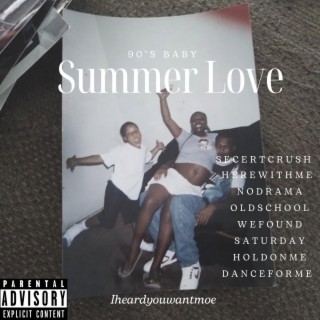 90's Baby Summer Love