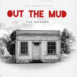 Out The Mud