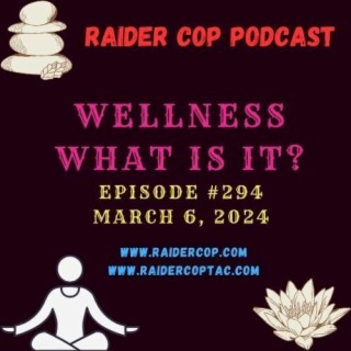 Wellness What Is It ? #294