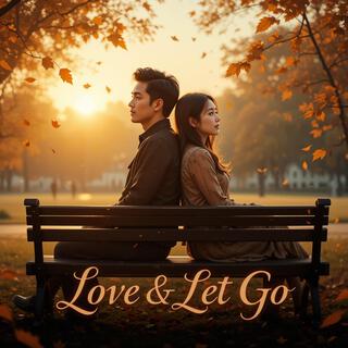 Love & Let go