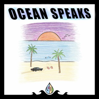 Ocean Speaks