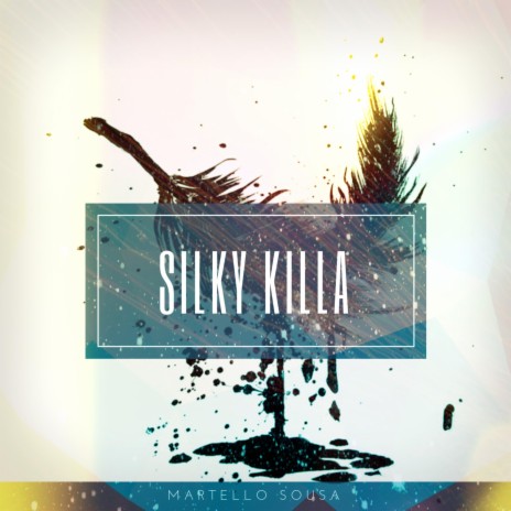 Silky Killa | Boomplay Music