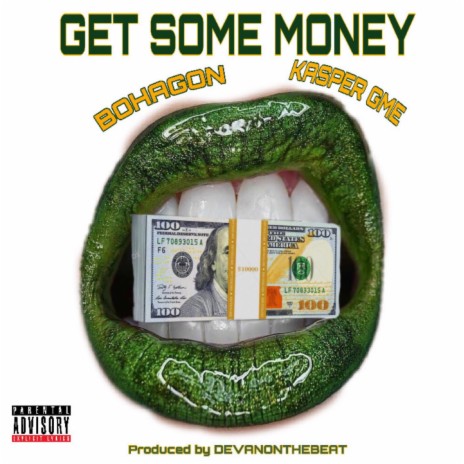 Get Some Money (feat. BoHagon) | Boomplay Music