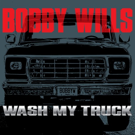 Wash My Truck | Boomplay Music