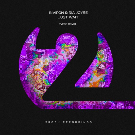 Just Wait (Evebe Remix) ft. Ria Joyse & Evebe | Boomplay Music