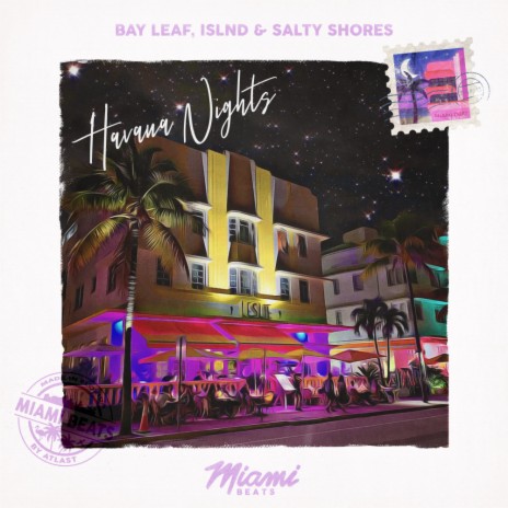 Havana Nights ft. ISLND & Salty Shores | Boomplay Music