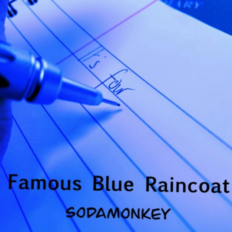 Famous Blue Raincoat | Boomplay Music
