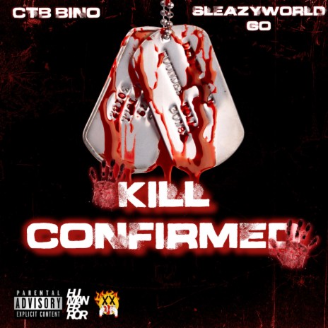 Kill Confirmed ft. SleazyWorld Go