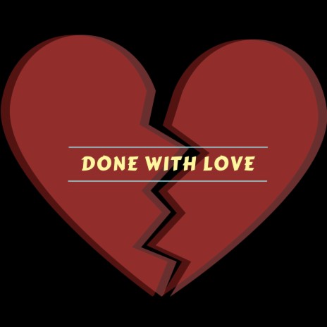 Done With Love