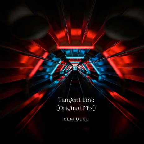Tangent Line | Boomplay Music