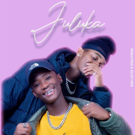 Juluka ft. Olley Rsa | Boomplay Music