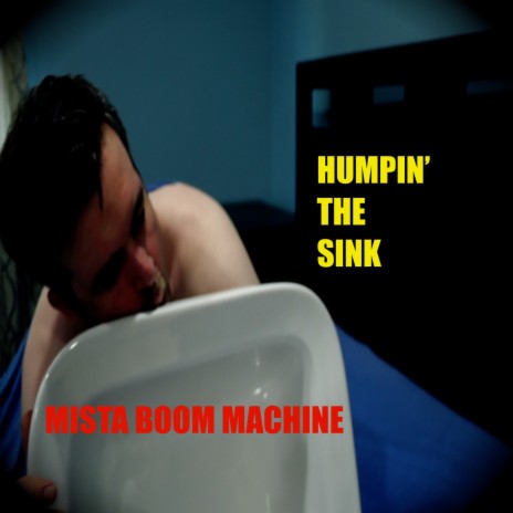 Humpin' the Sink