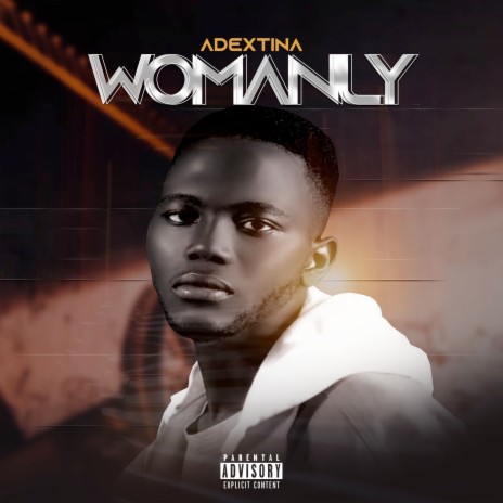Womanly | Boomplay Music