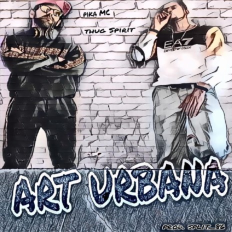 Arte Urbana ft. Split_86 & Ni Thug2Spirit | Boomplay Music