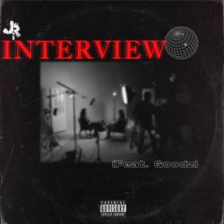 Interview (feat. Goodz)