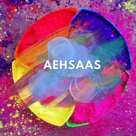 Aehsaas | Boomplay Music