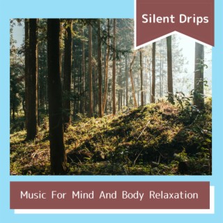 Music For Mind And Body Relaxation