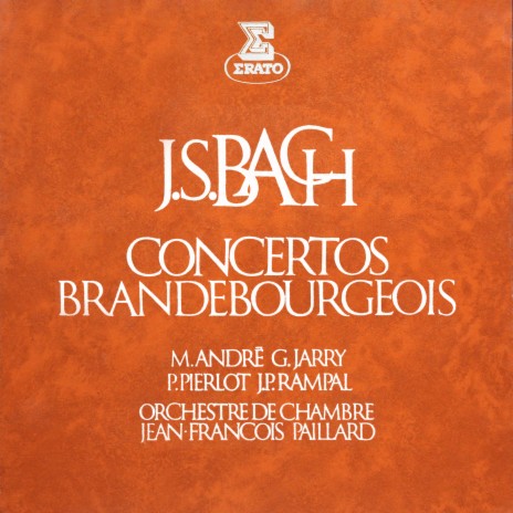 Bach, JS: Brandenburg Concerto No. 1 in F Major, BWV 1046: I. — ft. Pierre Pierlot, Jacques Chambon, Claude Maisonneuve, Paul Hongne & Robert Tassin