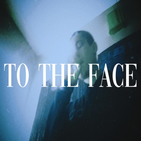 To the Face ft. Isaiah Deshon | Boomplay Music