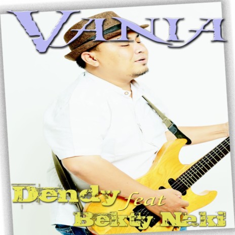Vania ft. Bekti Naki | Boomplay Music
