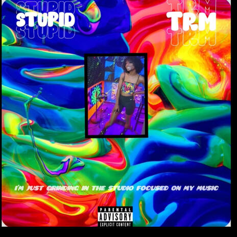 Stupid | Boomplay Music