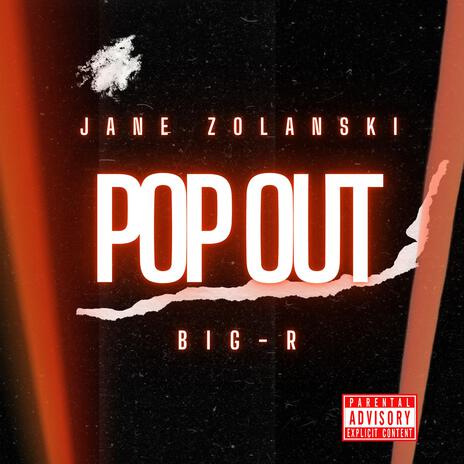 Pop Out ft. Big-R | Boomplay Music